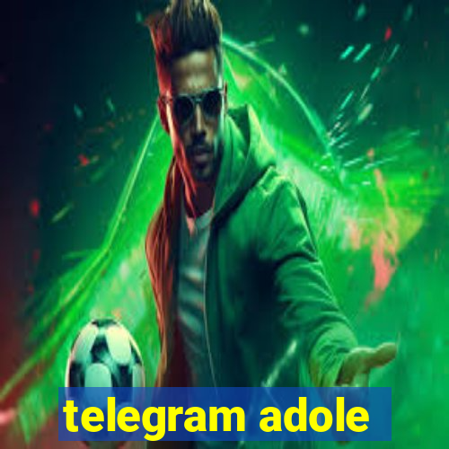 telegram adole